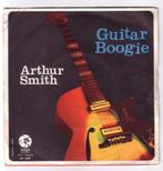 Arthur Smith single Guitar Boogie, Gebruikt, 7 inch, Single, Ophalen of Verzenden