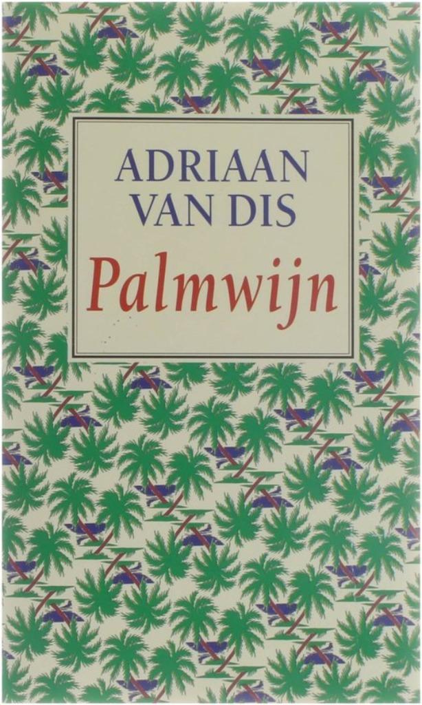 Palmwijn - Adriaan Van Dis BOEK 9789074336253, Boeken, Romans, Gelezen, Ophalen of Verzenden