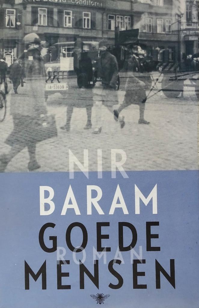 GOEDE MENSEN door NIR BARAM – 4de ITEM GRATIS, Boeken, Literatuur, Zo goed als nieuw, Wereld overig, Ophalen of Verzenden