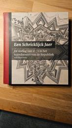 Een Schricklijck Jaer - 1672, Boeken, Geschiedenis | Stad en Regio, Ophalen of Verzenden, 17e en 18e eeuw, Nieuw, Ineke den Hollander