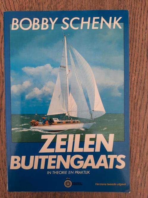 Zeilen buitengaats - Bobby Schenk, Boeken, Sportboeken, Gelezen, Watersport en Hengelsport, Ophalen of Verzenden