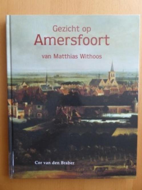Gezicht op Amersfoort van Matthias Withoos (nieuw), Boeken, Geschiedenis | Stad en Regio, Nieuw, 17e en 18e eeuw, Ophalen of Verzenden