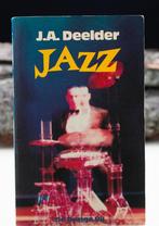 J.A. Deelder Jazz prachtig boek met gedichten GESIGNEERD!, Verzenden, Nieuw, Boek, Tijdschrift of Artikel, Gesigneerd