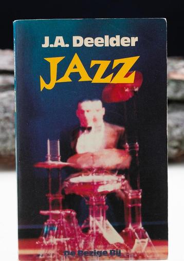 J.A. Deelder Jazz prachtig boek met gedichten GESIGNEERD! beschikbaar voor biedingen