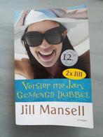 Jill Mansell – Versier me dan / Gemengd dubbel - Nederlands, Ophalen of Verzenden, Zo goed als nieuw, Jill Mansell, Nederland