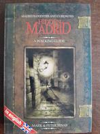 Hidden Madrid: Wandelgids voor de nieuwsgierige reiziger, Europa, Ophalen of Verzenden, Reisgids of -boek, MARK & PETER BESAS
