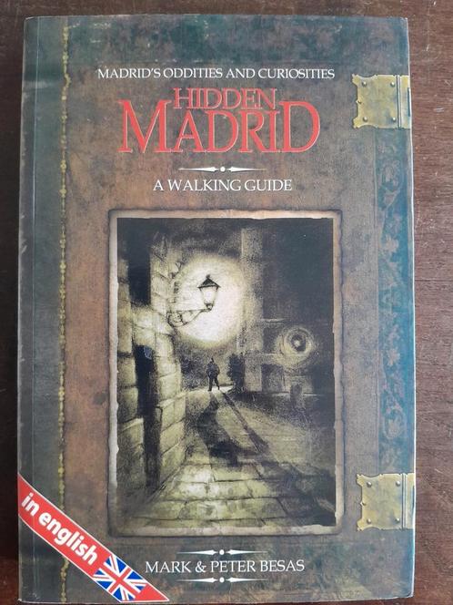 Hidden Madrid: Wandelgids voor de nieuwsgierige reiziger, Boeken, Reisgidsen, Gelezen, Reisgids of -boek, Europa, Overige merken