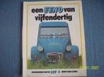 EEN EEND VAN VIJFENDERTIG, ERNEST ALTENA ,1983, Boeken, Gelezen, Citroën, Ophalen of Verzenden
