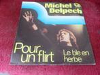 Michel Delpech - Pour un flirt, Gebruikt, 7 inch, Single, Ophalen of Verzenden