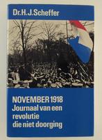 Scheffer, Dr. H.J. - NOVEMBER 1918, Verzenden, 20e eeuw of later, Gelezen