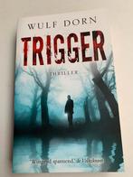 Wulf Dorn; Trigger, Ophalen of Verzenden, Zo goed als nieuw