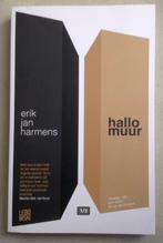 Hallo Muur Erik Jan Harmens, Boeken, Gelezen, Verzenden, Erik Jan Harmens, Nederland