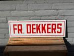 Emaille bord FR. dekkers, Ophalen of Verzenden