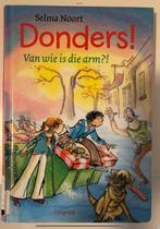 Donders! Van wie is die arm?  Selma  Noort, Ophalen of Verzenden, Zo goed als nieuw