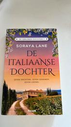 De Italiaanse dochter - Soraya Lane - Boek, Ophalen of Verzenden, Zo goed als nieuw