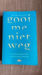Willem Brouwer - Gooi me niet weg, Willem Brouwer, Ophalen of Verzenden, Zo goed als nieuw, Natuurwetenschap