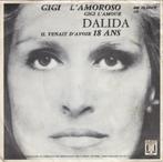 Dalida - Gigi L'Amoroso Gigi L'Amour, Ophalen of Verzenden, Gebruikt, Pop, Single