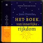Het boek van innerlijke rijkdom - Joost Drenthe, Ophalen of Verzenden, Zo goed als nieuw, Joost Drenthe, Overige onderwerpen