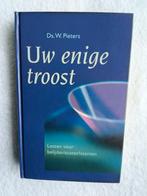 Ds. W. Pieters - Uw enige troost, Boeken, Ophalen of Verzenden, Gelezen