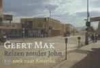 Dwarsligger: Reizen zonder John van Geert Mak, Boeken, Literatuur, Ophalen of Verzenden, Zo goed als nieuw, Nederland