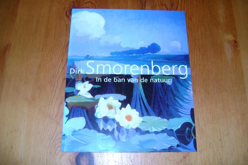 Dirk Smorenberg In de ban van de natuur, Ophalen, Zo goed als nieuw, Schilder- en Tekenkunst, Emke Raassen