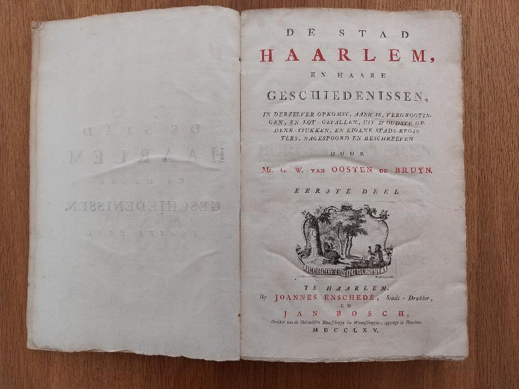 Haarlem en haar Geschiedenissen, van Oosten de Bruyn, Gelezen, Diverse auteurs, Ophalen of Verzenden, 17e en 18e eeuw