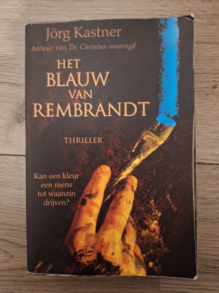 Het Blauw van Rembrandt - Jörg Kastner (Thriller), Boeken, Thrillers, Gelezen, Nederland, Ophalen of Verzenden