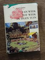 GEWELDIG TUINBOEK VAN WEEK TOT WEEK IN EIGEN TUIN.., Boeken, Wonen en Tuinieren, Gelezen, G KROMDIJK, Ophalen of Verzenden, Tuinieren en Tuinplanten