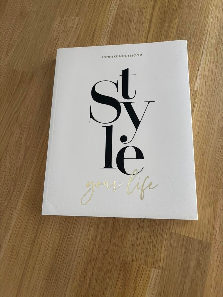 Te koop: Style your life / Lonneke Nooteboom, Ophalen of Verzenden, Zo goed als nieuw