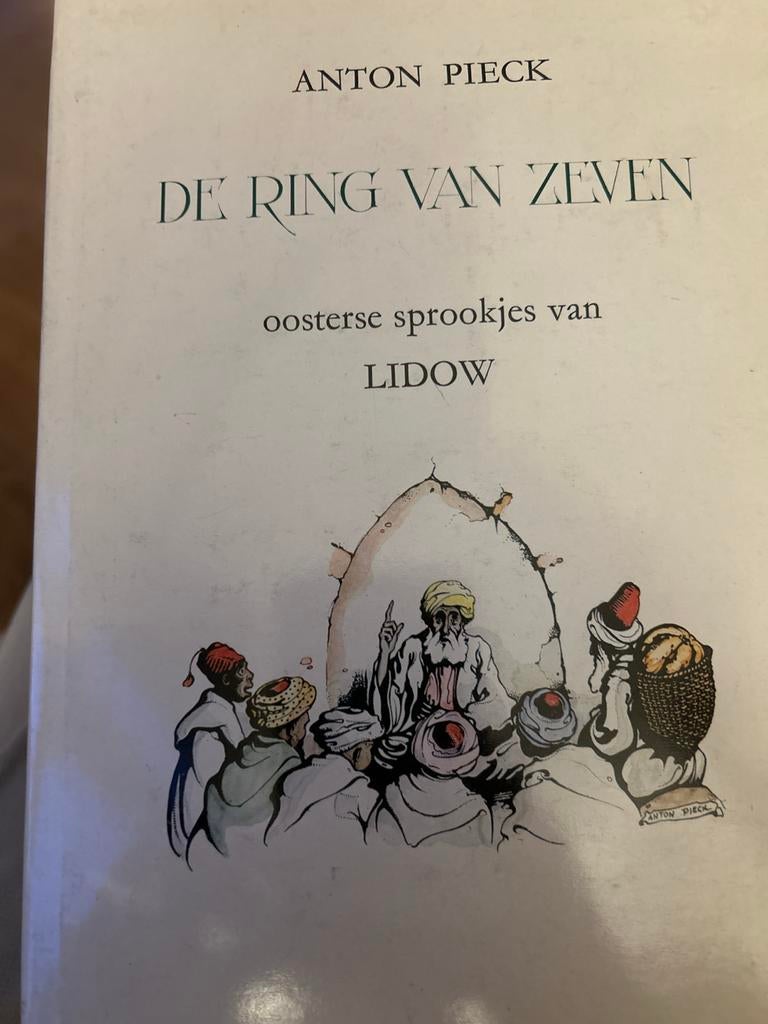 Anton Pieck - De Ring van Zeven - Oosterse sprookjes, Ophalen of Verzenden, Gelezen