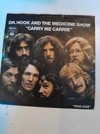Dr hook 7 inch carry me carrie, Cd's en Dvd's, Vinyl Singles, Ophalen of Verzenden, Zo goed als nieuw, Pop