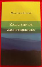 Zalig zijn de zachtmoedigen - Matthew Henry, Ophalen of Verzenden, Gelezen, Christendom | Protestants