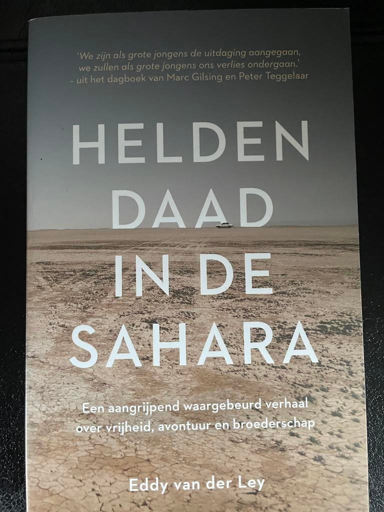 Eddy van der Ley - Heldendaad in de Sahara, Boeken, Overige Boeken, Zo goed als nieuw, Ophalen of Verzenden
