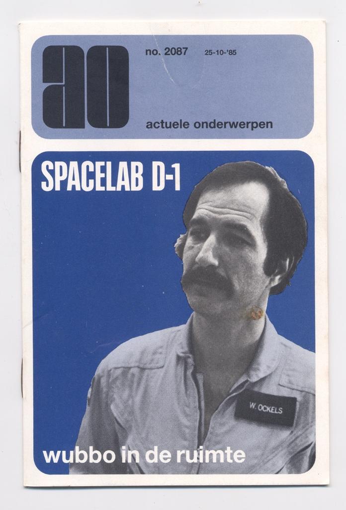 Spacelab D-1 - Wubbo Ockels in de ruimte - 1985 ruimtevaart, Ophalen of Verzenden, Zo goed als nieuw, Boek of Tijdschrift