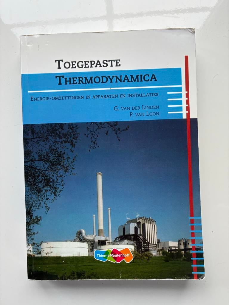 Toegepaste Thermodynamica 2e druk - G. van der Linden, Boeken, Ophalen of Verzenden, Gelezen, Werktuigbouwkunde