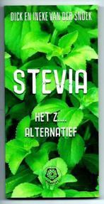 Stevia - Dick en Ineke van der Snoek, Ophalen of Verzenden, Dick van der Snoek, Zo goed als nieuw, Kruiden en Alternatief