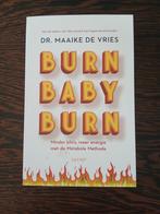 Burn Baby Burn, Maaike de Vries, Ophalen of Verzenden, Nieuw, Dieet en Voeding, Maaike de vries