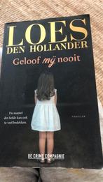 Geloof mij nooit, Gelezen, Loes den Hollander, Ophalen of Verzenden, Nederland