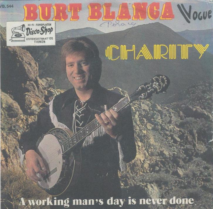 Burt Blanca - Charity / A working man's day is never done, Cd's en Dvd's, Vinyl | Rock, Gebruikt, Poprock, Overige formaten, Verzenden