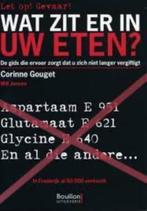 Wat zit er in uw eten? Corinne Gouget - ISBN 978907778828, Nieuw, Ophalen of Verzenden, Dieet en Voeding