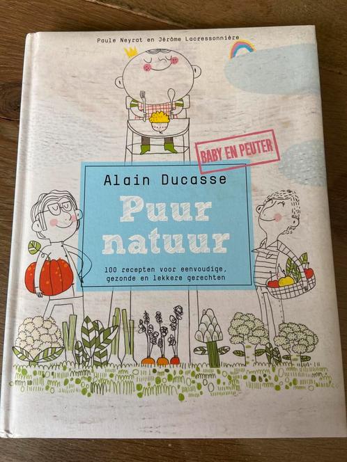 Paule Neyrat - Puur natuur, Boeken, Kookboeken, Zo goed als nieuw, Ophalen of Verzenden