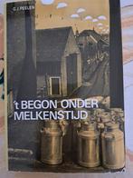 G.J. PEELEN - 't BEGON ONDER MELKENSTIJD, Ophalen of Verzenden, 20e eeuw of later, Zo goed als nieuw