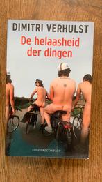 Dimitri Verhulst - De helaasheid der dingen, Gelezen, Ophalen of Verzenden, Dimitri Verhulst, Nederland