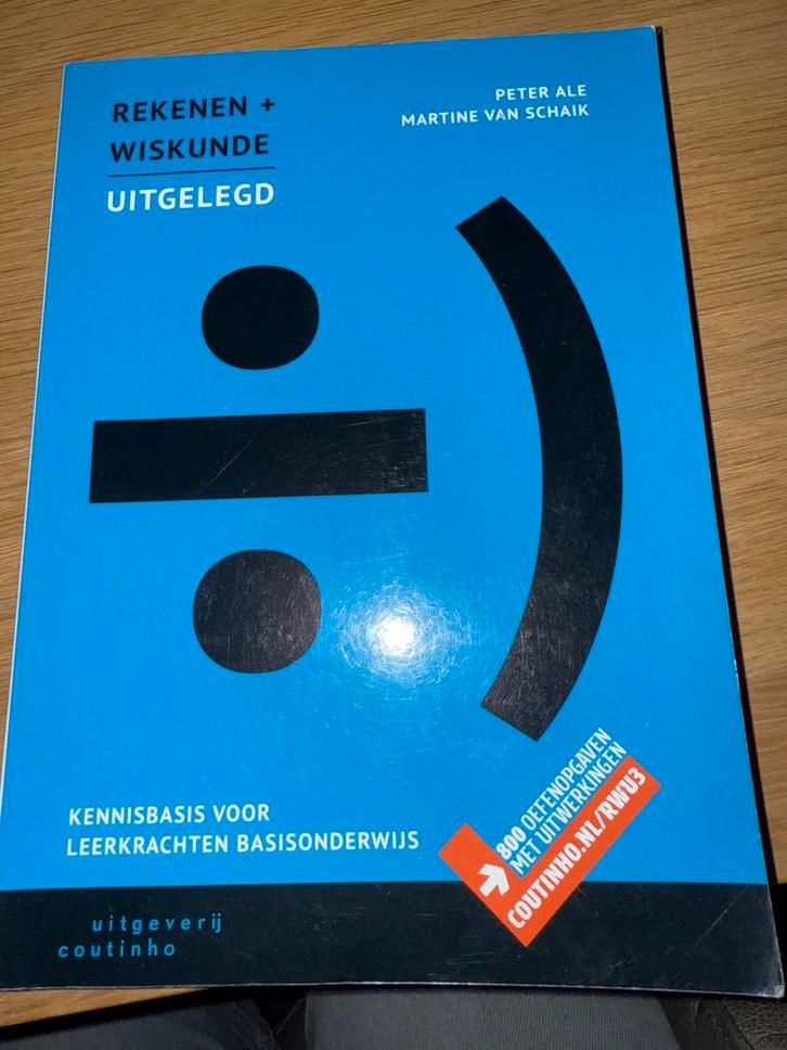 Rekenen en Wiskunde Uitgelegd - Kennisbasis Basisonderwijs, Boeken, Studieboeken en Cursussen, Zo goed als nieuw, HBO, Beta, Ophalen of Verzenden