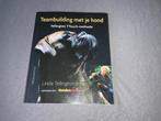 Teambuilding met je hond - L. Tellington-Jones, Ophalen of Verzenden, Nieuw, Honden, L. Tellington-Jones