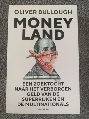 Moneyland - MONEY LAND - Oliver Bullough beschikbaar voor biedingen
