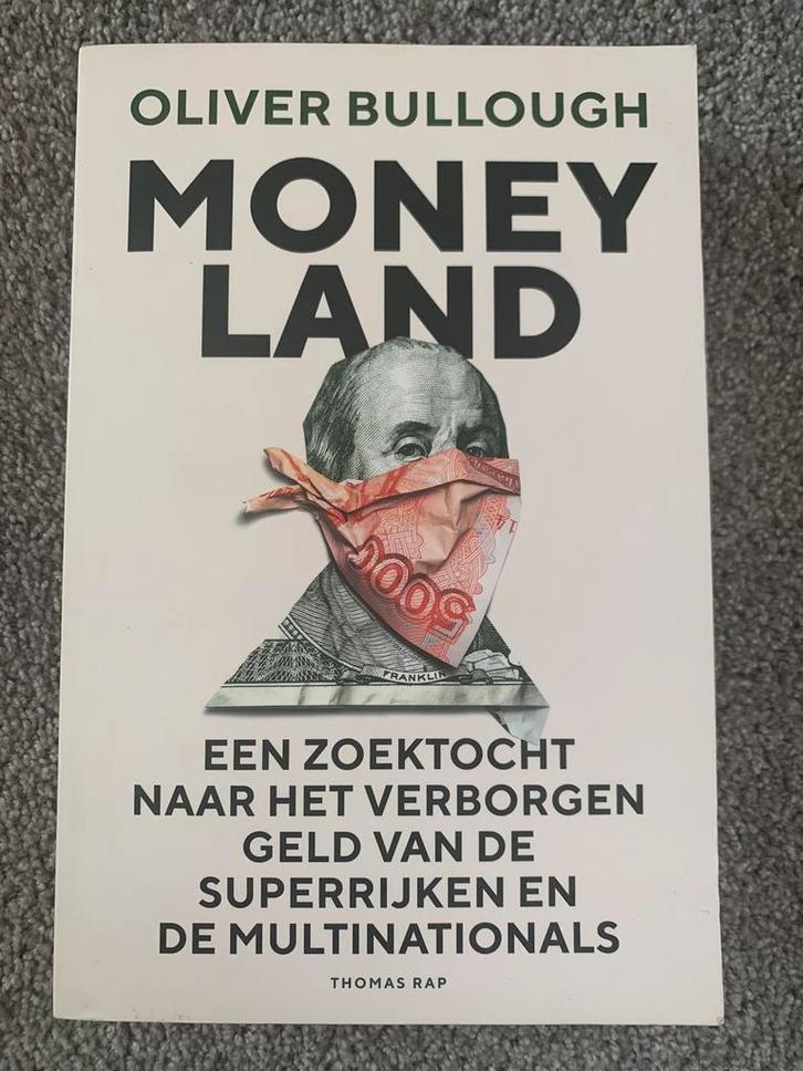 Moneyland - MONEY LAND - Oliver Bullough, Boeken, Politiek en Maatschappij, Zo goed als nieuw, Nederland, Ophalen of Verzenden