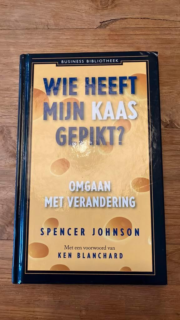 Spencer Johnson - Wie heeft mijn kaas gepikt?, Boeken, Economie, Management en Marketing, Zo goed als nieuw, Management, Ophalen of Verzenden