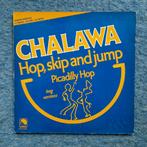 Maxi 12 inch Chalawa - Hop, Skip And Jump / Picadilly Hop, Ophalen of Verzenden, 12 inch, Overige genres, Maxi-single