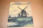 Molens in Noord-Holland, Boeken, Ophalen of Verzenden, 20e eeuw of later, Zo goed als nieuw